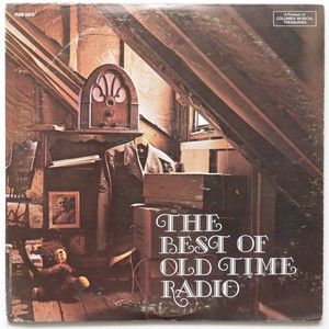 The Best Of Old Time Radio  - Various Artists - CBS Marketing P2M 5373 (1969)